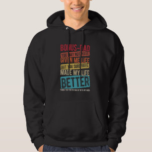 BONUS-PAPPA DU KANSKE INTE HAR GETT MIG LIVET bäst Hoodie