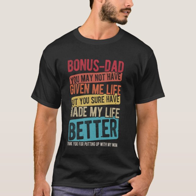 BONUS-PAPPA DU KANSKE INTE HAR GETT MIG LIVET bäst T Shirt (Framsida)
