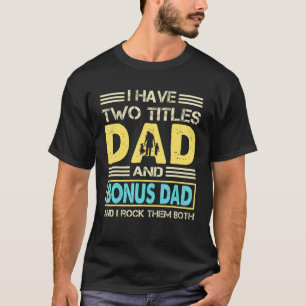 Bonus Pappa För manar: Jag har två avdelningar Pap T Shirt