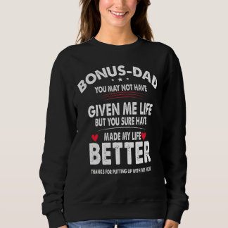 Bonus Pappa kanske inte har gett mig livet som gjo T Shirt