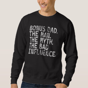 Bonus Pappa Mannen myten legenden Fars Dag Lång Ärmad Tröja