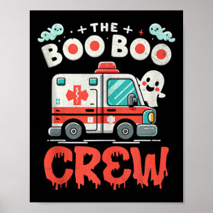 Boo Boo Crew Ambulance Driver Sjukvårdare Ems H Poster