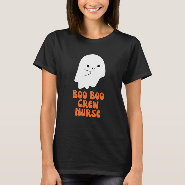 Boo Boo Crew Nurse T Shirt (Framsida)