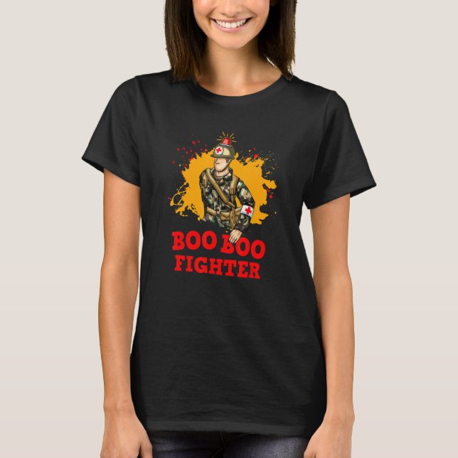 Boo Boo Fighter for Military Medicand Läkare T Shirt (Framsida)