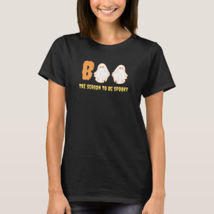 Boo den säsong då han skulle tala Halloween Costum T Shirt