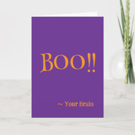 "Boo!" Ditt Brain Halloween-kort Kort