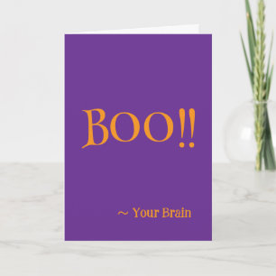 "Boo!" Ditt Brain Halloween-kort Kort