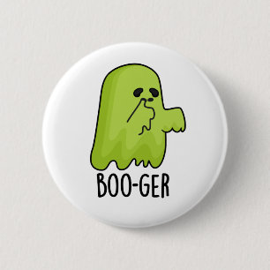 Boo-ger Funny Halloween Booger Ghost Pun Knapp