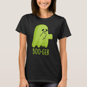 Boo-ger Funny Halloween Booger Ghost Pun Mörk BG T Shirt