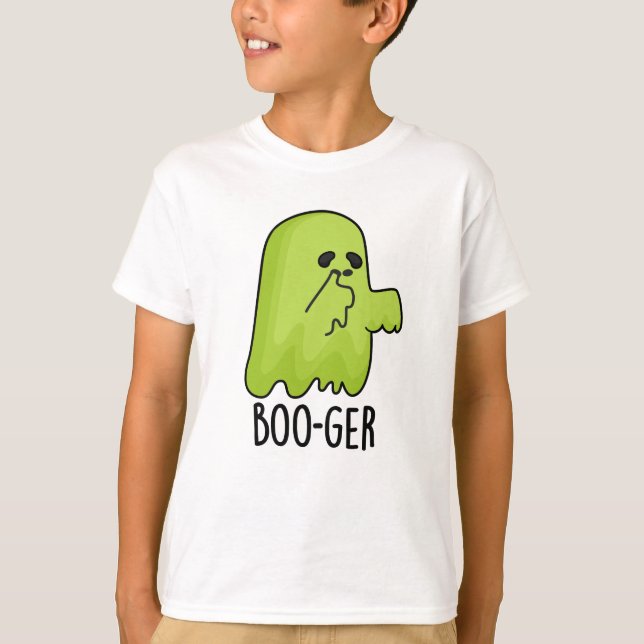 Boo-ger Funny Halloween Booger Ghost Pun T Shirt (Framsida)