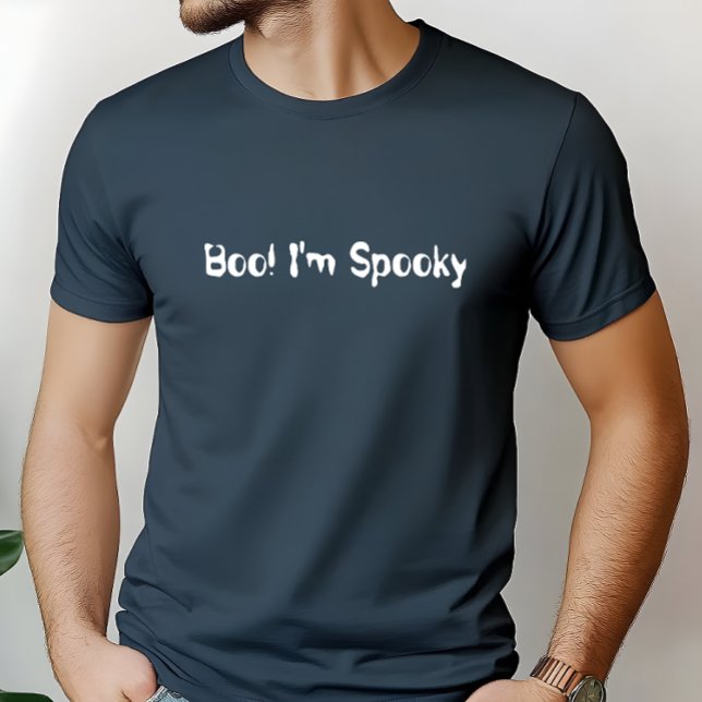 Boo! Jag är Spooky T Shirt (Skapare uppladdad)