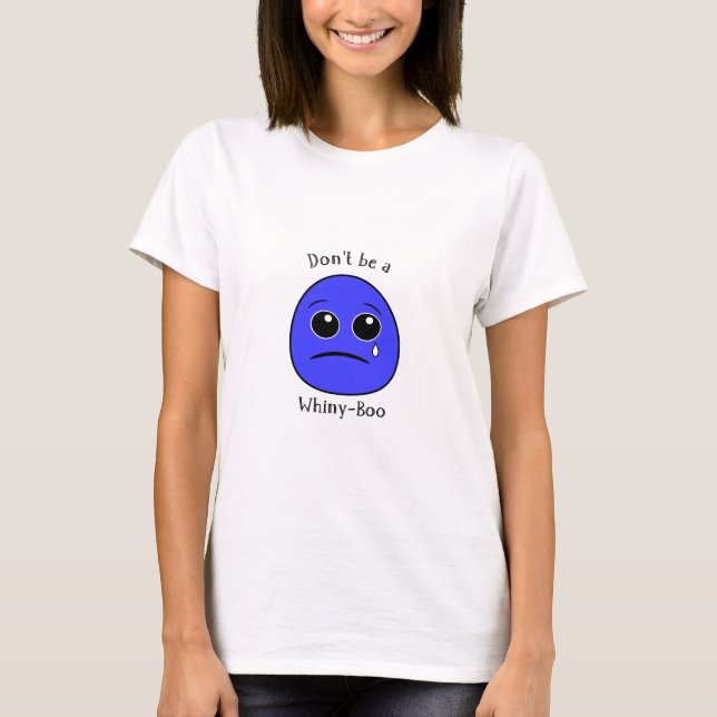 Boo-tröjor - Whiny-Boo T Shirt (Framsida)
