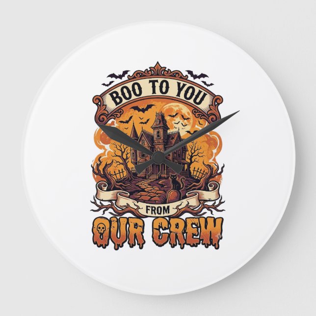 Boo You Our Crew Spökhus Halloween_1 Stor Klocka (Framsida)