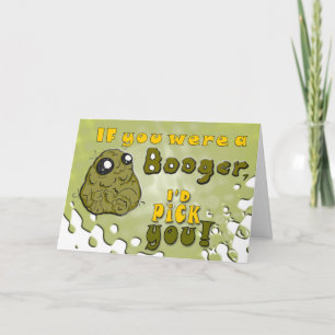 Booger Kärlek - Funny Valentines day   Födelsedag Helgkort