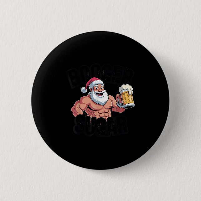 Booger Sugar Santa Funny Muscular jul Memb Knapp (Framsida)