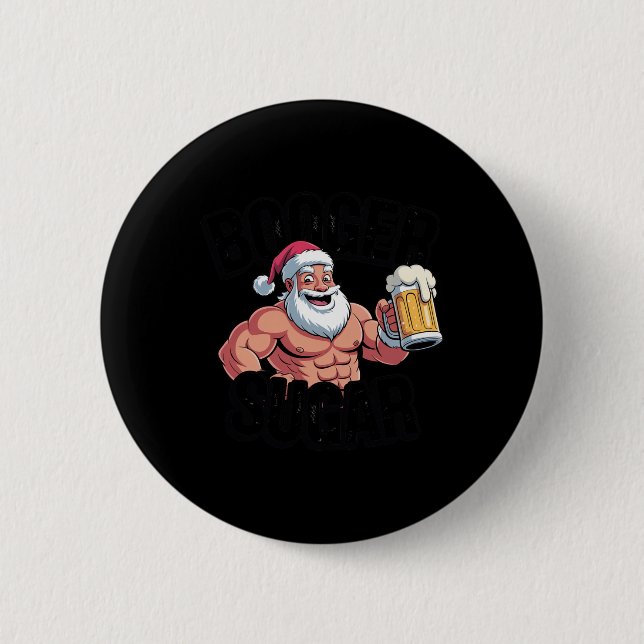 Booger Sugar Santa Funny Muscular jul Memb Knapp (Framsida)
