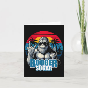 Booger Sugar Sasquatch Funny Gorilla Bigfoot Kort