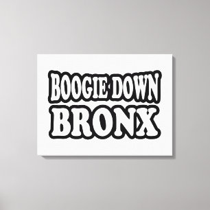 Boogie Down Bronx, NYC Canvastryck