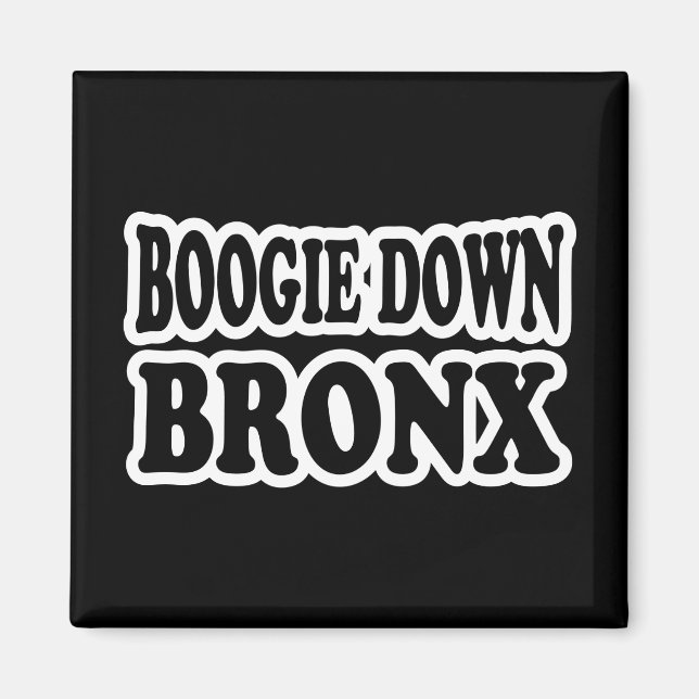 Boogie Down Bronx, NYC Magnet (Framsidan)