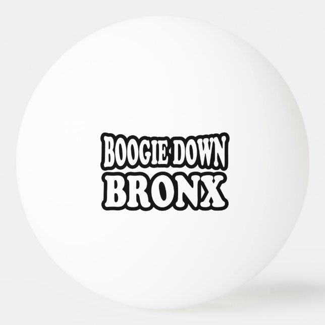 Boogie Down Bronx, NYC Pingisboll (Framsidan)