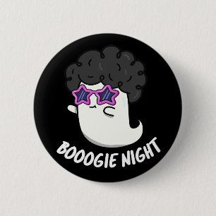 Boogie Night Funny Halloween Ghost Pun Mörk BG Knapp