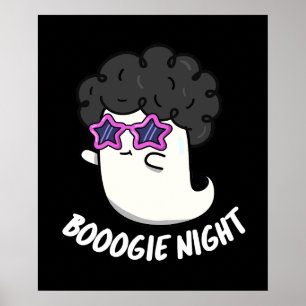 Boogie Night Funny Halloween Ghost Pun Mörk BG Poster
