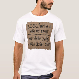 Boogieman åt min familj behöver Spare Change för d T-shirt