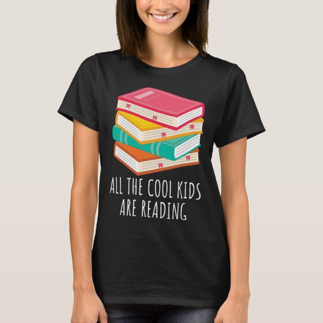 Book  All the Cool Kids are Reading T Shirt (Framsida)