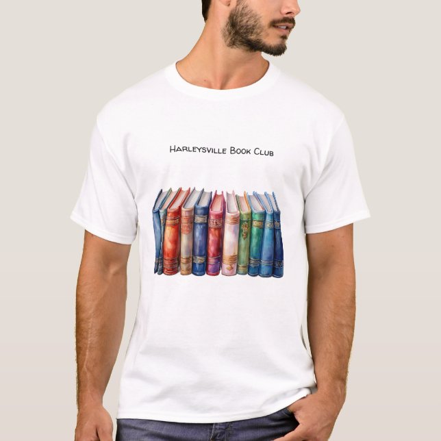 Book Club Customizable Text Hardback Books T Shirt (Framsida)