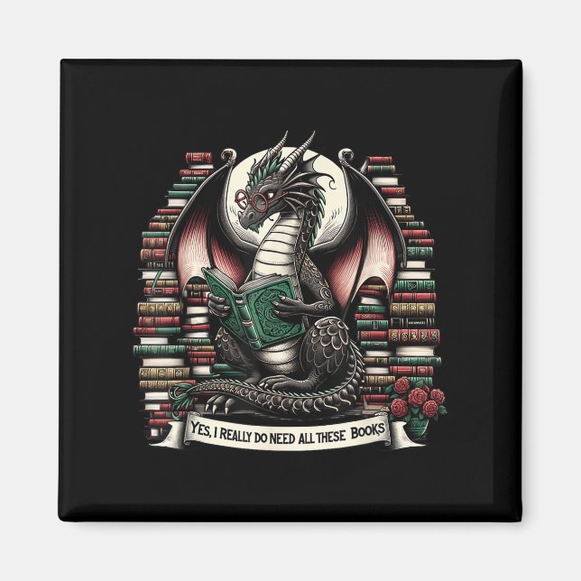 Book Dragon Yes I Really Do Need All These Books  Magnet (Framsidan)