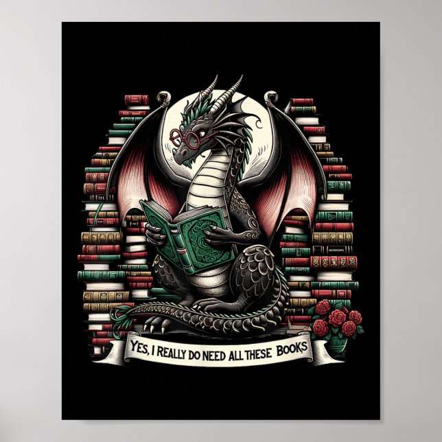 Book Dragon Yes I Really Do Need All These Books  Poster (Framsidan)