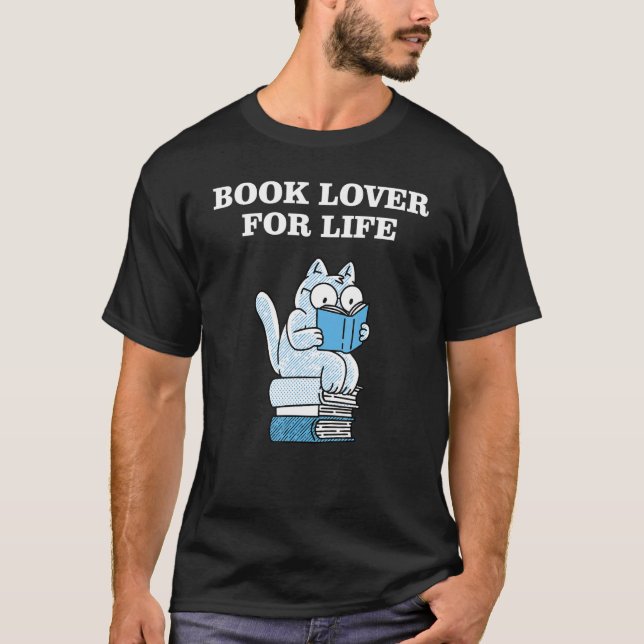 Book Lover for Life_9 T Shirt (Framsida)