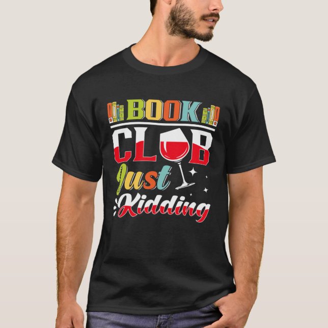 Book Reading Club Bookworm Book Discussion Club    T Shirt (Framsida)
