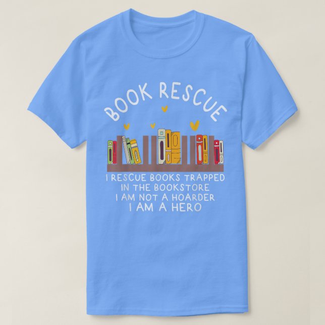 Book Rescue Bookworm Book Lover Librarian Funny Re T Shirt (Design framsida)