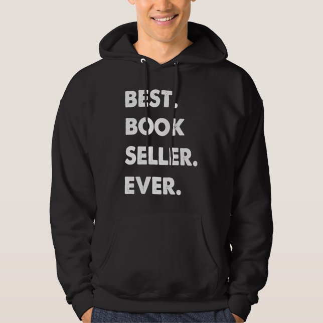 Book Seller Profession Best Book Seller Ever Hoodie (Framsida)