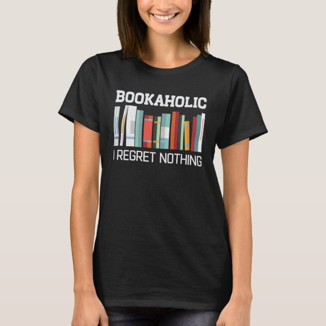 Bookaholic  Book  Reading Student Librarian T Shirt (Framsida)