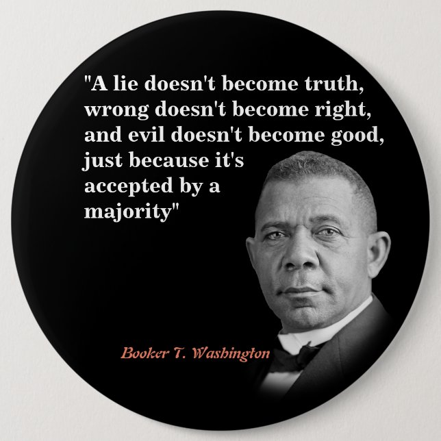 Booker T. Washington Quote on Truth, Höger, Bra Knapp (Framsida)