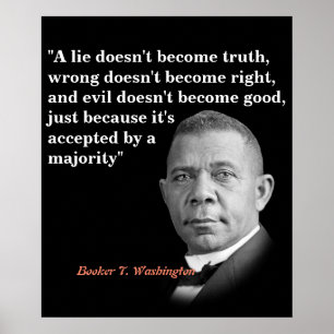 Booker T. Washington Quote on Truth, Höger, Bra Poster
