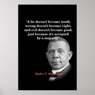 Booker T. Washington Quote on Truth, Höger, Bra Poster