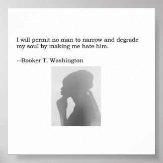 Booker T. Washington Quote Poster