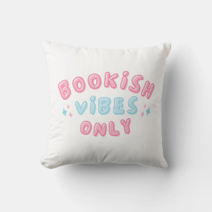 Bookish Vibes Only Cute Typography Groovy Kudde