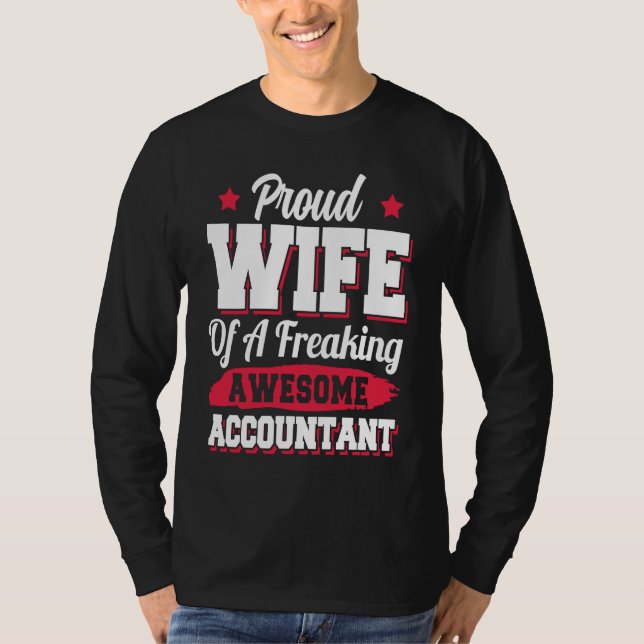 Bookkeeper Accounting Accountant Wife T Shirt (Framsida)