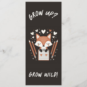 Bookmark Fox med Journal - "Grow Up?" Öka Vilden!" Meny