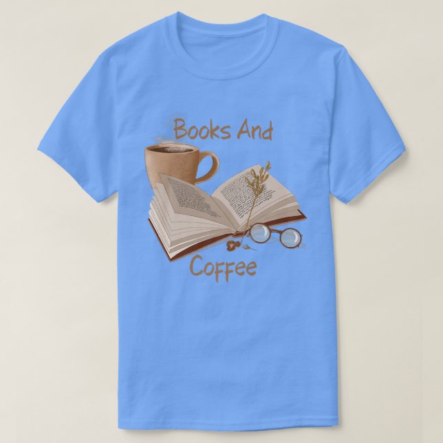 Books and Coffee  T Shirt (Design framsida)