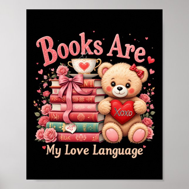 Books Are My Love Language Bear Book Lovers Valent Poster (Framsidan)
