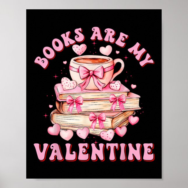 Books Are My Valentine Teacher Kids Retro Valentin Poster (Framsidan)