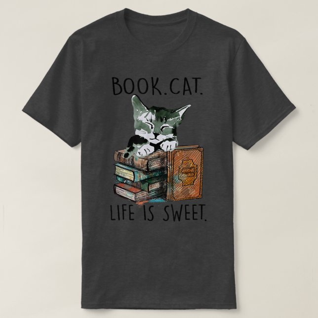 Books Cats Life Is Sweet Cat Book Lovers Reading B T Shirt (Design framsida)
