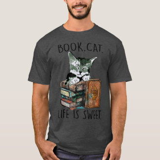 Books Cats Life Is Sweet Cat Book Lovers Reading B T Shirt