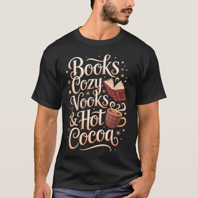 Books Cozy Nooks Hot Cocoa Winter Reading Warmth C T Shirt (Framsida)