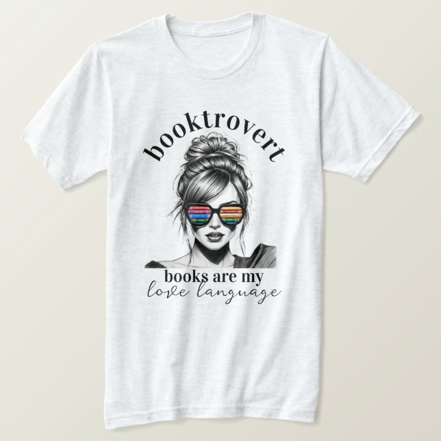 Booktrovert Bokar är min Kärlek-bokning T Shirt (Design framsida)